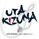 UTAKIZUNA -ʤϤޤ褦-