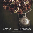 MISIA LOVE&BALLADS -The Best Ballade Collection-