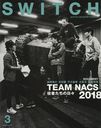 SWITCH Vol.36 No.3 ý TEAM NACS Ԥ2018