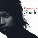 Forwarder/Shade