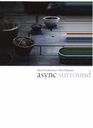 async surround