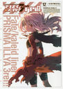 Fate/kaleid liner ץꥺޡ ɥ饤!! 12 (ߥå)/ҤޤҤ/̡ Fatestaynight(TYPE-MOON)/ TYPE-MOON/踶