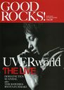 GOOD ROCKS! GOOD MUSIC CULTURE MAGAZINE Vol.38 ɽ UVERworld