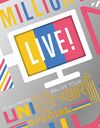 THE IDOLMSTER MILLION LIVE! 6thLIVE TOUR UNI-ONIR!!!! LIVE Blu-ray SPECIAL COMPLETE THETER []/˥Х