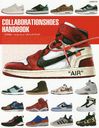 COLLABORATIONSHOES HANDBOOK (G-MOOK)/󥰥ɥ