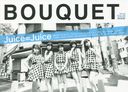 BOUQUET IDOL CULTURE GOOD MAGAZINE Vol.03 ɽ&Ƭ Juice=Juice