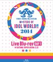 THE IDOLMSTER MSTERS OF IDOL WORLD!! 2014 Day1