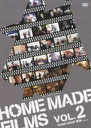 HOME MADE FILMS Vol.2