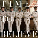 TIME TO BELIEVE