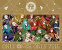 ɥå奻֥ 7th Anniversary Event "ONLY ONCE, ONLY 7TH." Blu-ray BOX [̸]