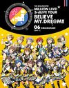 THE IDOLMSTER MILLION LIVE! 3rdLIVE TOUR BELIEVE MY DREM!! LIVE Blu-ray 06MAKUHARIDAY1