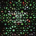 Jazzistic Mix